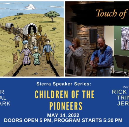 Sierra Speaker Series: children of the pioneer