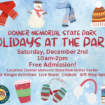 Holiday at the Parks event at Donner Memorial State Park