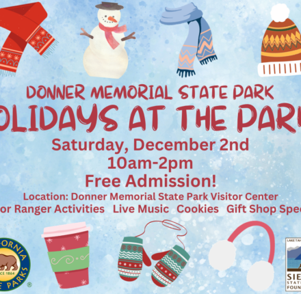 Holiday at the Parks event at Donner Memorial State Park